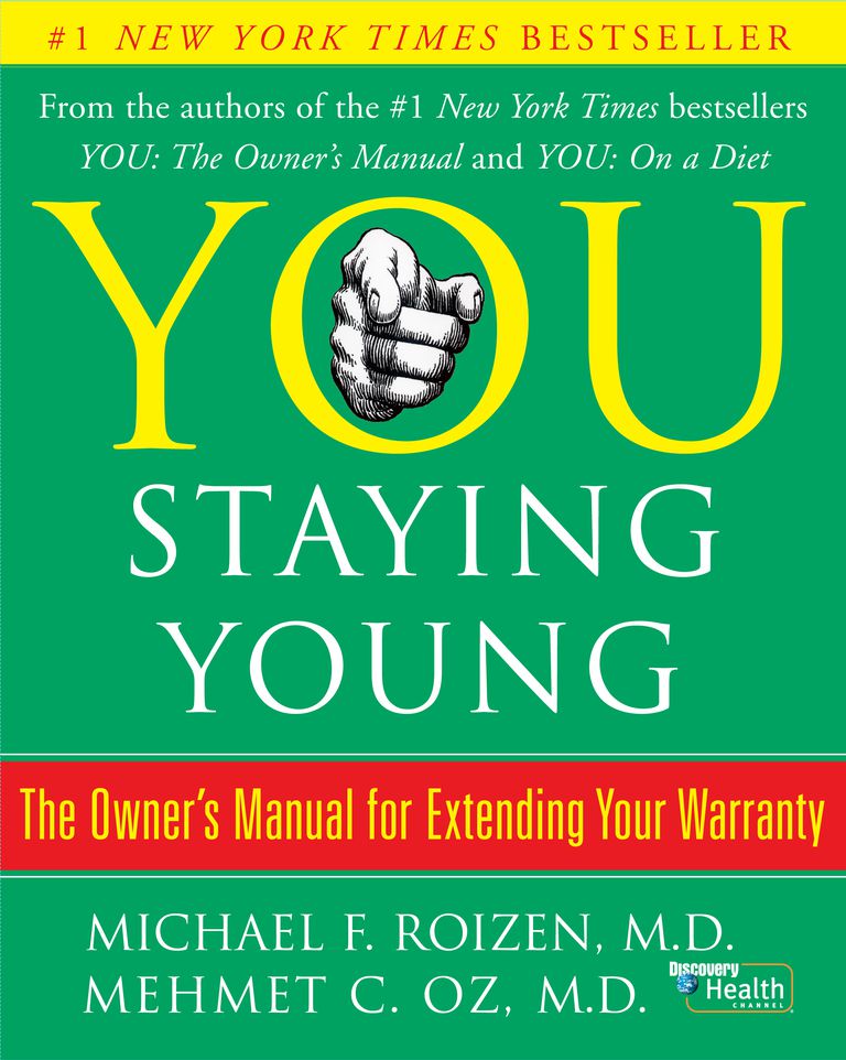 You: Staying Young de Michael Roizen y Mehmet Oz